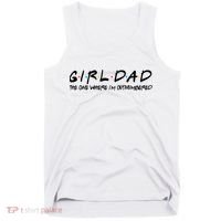 Girl Dad The One Where I'm Outnumbered Dad Of Girls Daddy Cool Gift Tank Top thumb 0