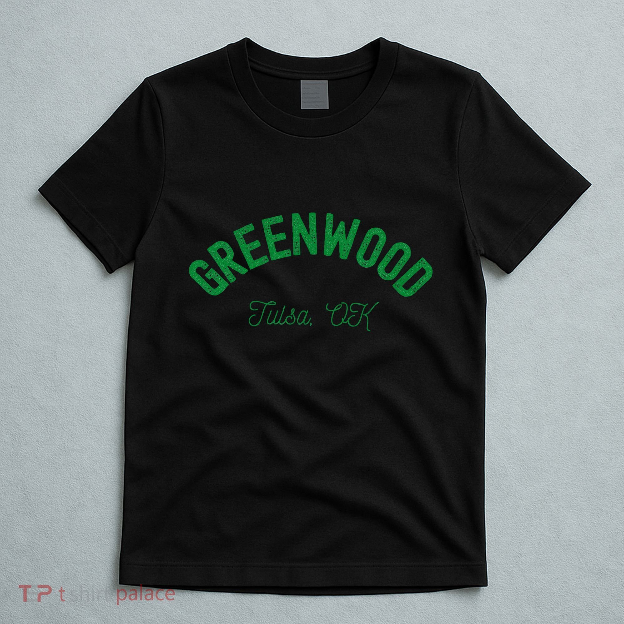 Greenwood District. Tulsa Oklahoma. Black Wall Street. T-Shirt