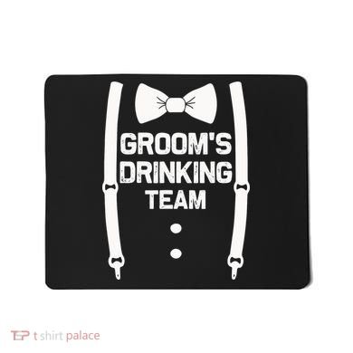Groom's Drinking Team | Bachelor Party Squad | Wedding Mousepad