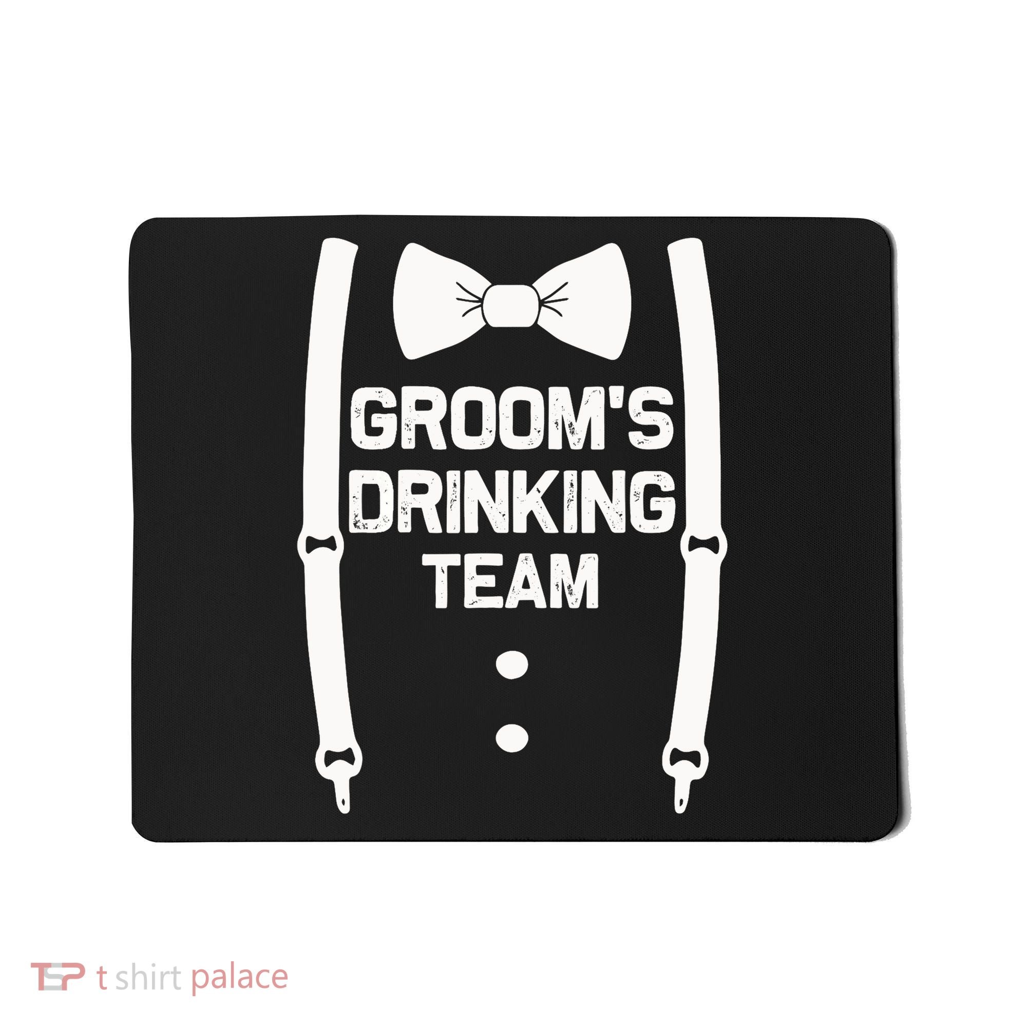 Groom's Drinking Team | Bachelor Party Squad | Wedding Mousepad