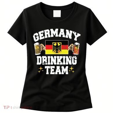 Germany Drinking Team Germany Beer Festivals Oktoberfest Women's T-Shirt
