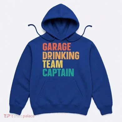 Garage Drinking Team Captain Hoodie