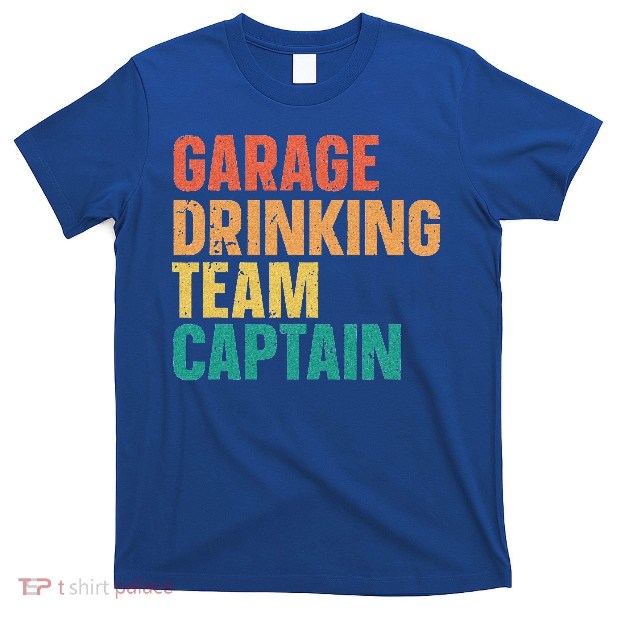 Garage Drinking Team Captain T-Shirt