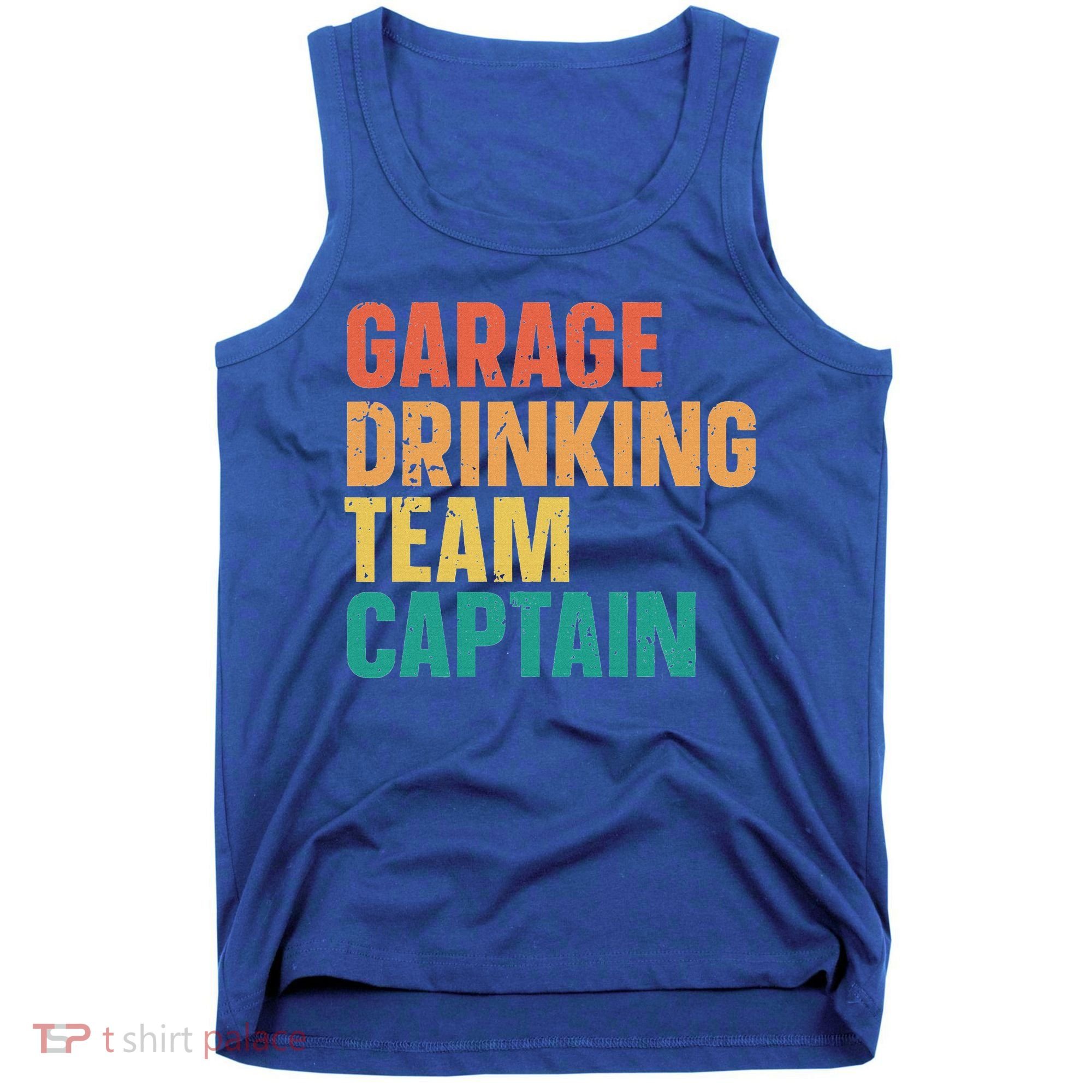 Garage Drinking Team Captain Tank Top