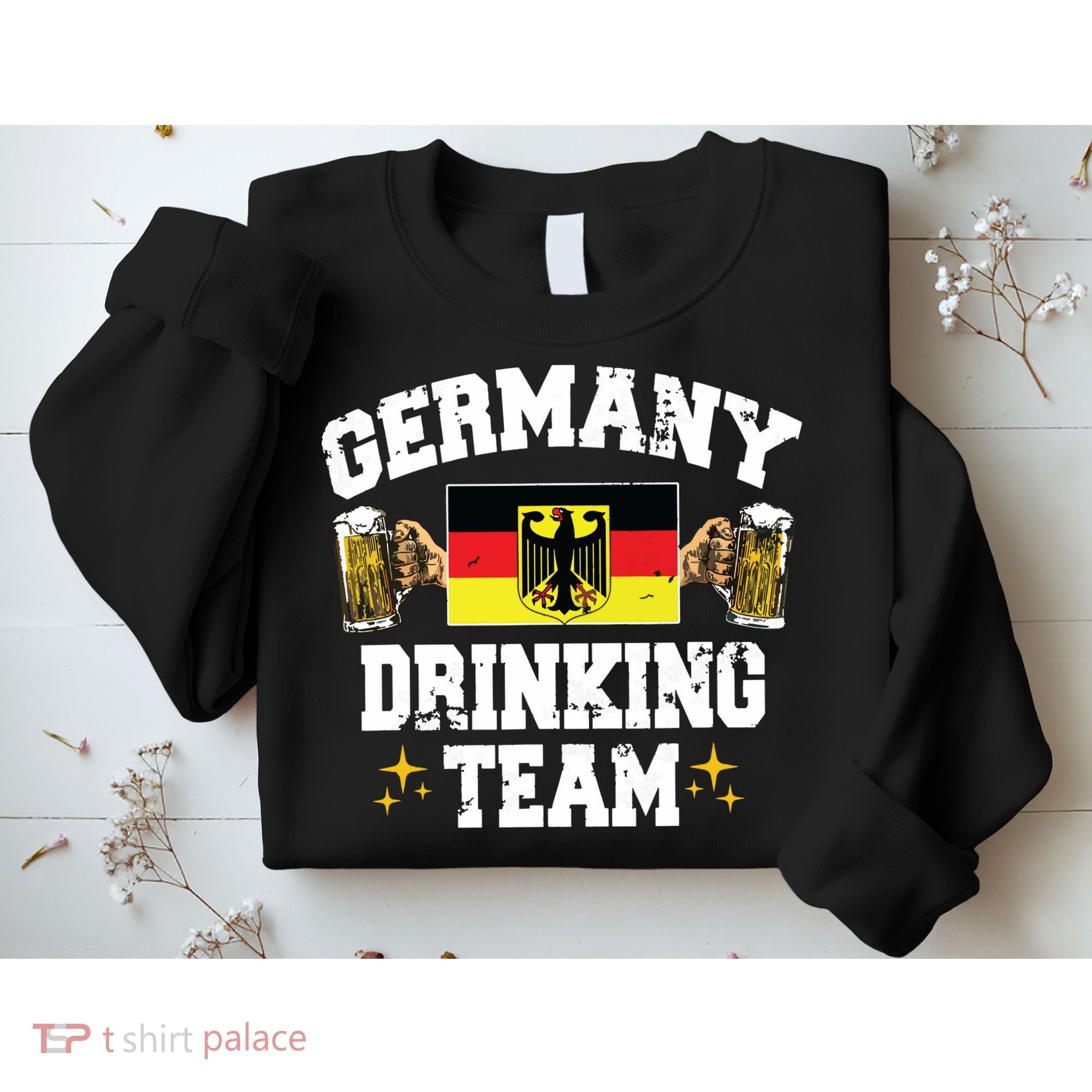 Germany Drinking Team Germany Beer Festivals Oktoberfest Sweatshirt