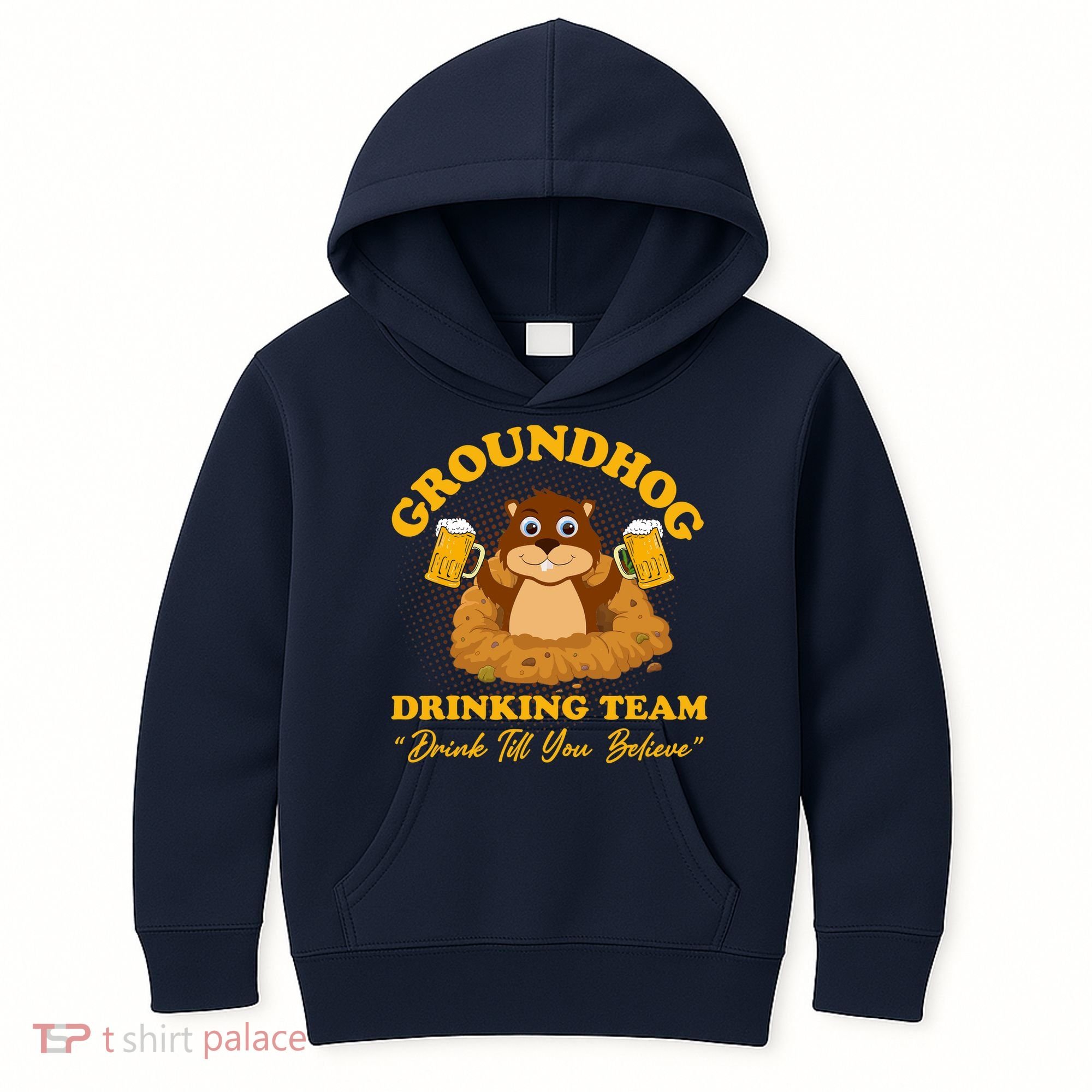 Groundhog Drinking Team Drink Till You Believe Groundhog Day Kids Hoodie