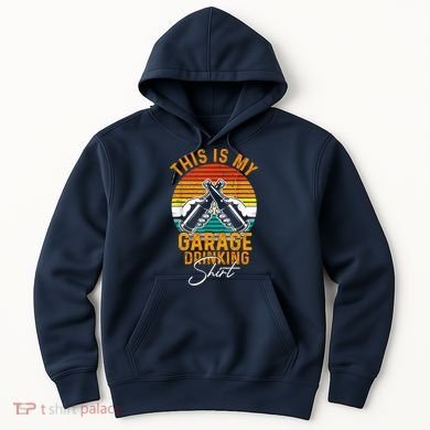 Garage Drinker Vintage Beer This Is My Garage Drinking Hoodie