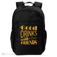 Good Drinks With The Friends Backpack thumb 0