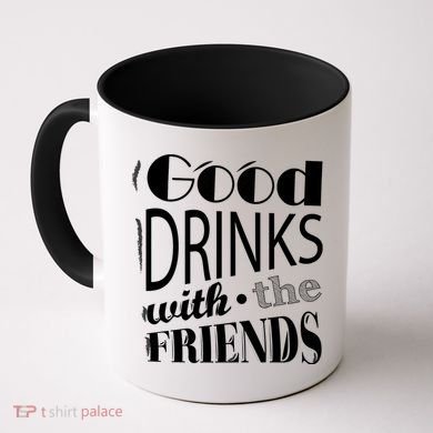 Good Drinks With The Friends Coffee Mug