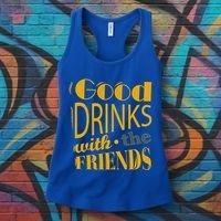 Good Drinks With The Friends Women's Tank Top thumb 3