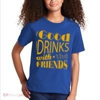Good Drinks With The Friends Kids T-Shirt thumb 2