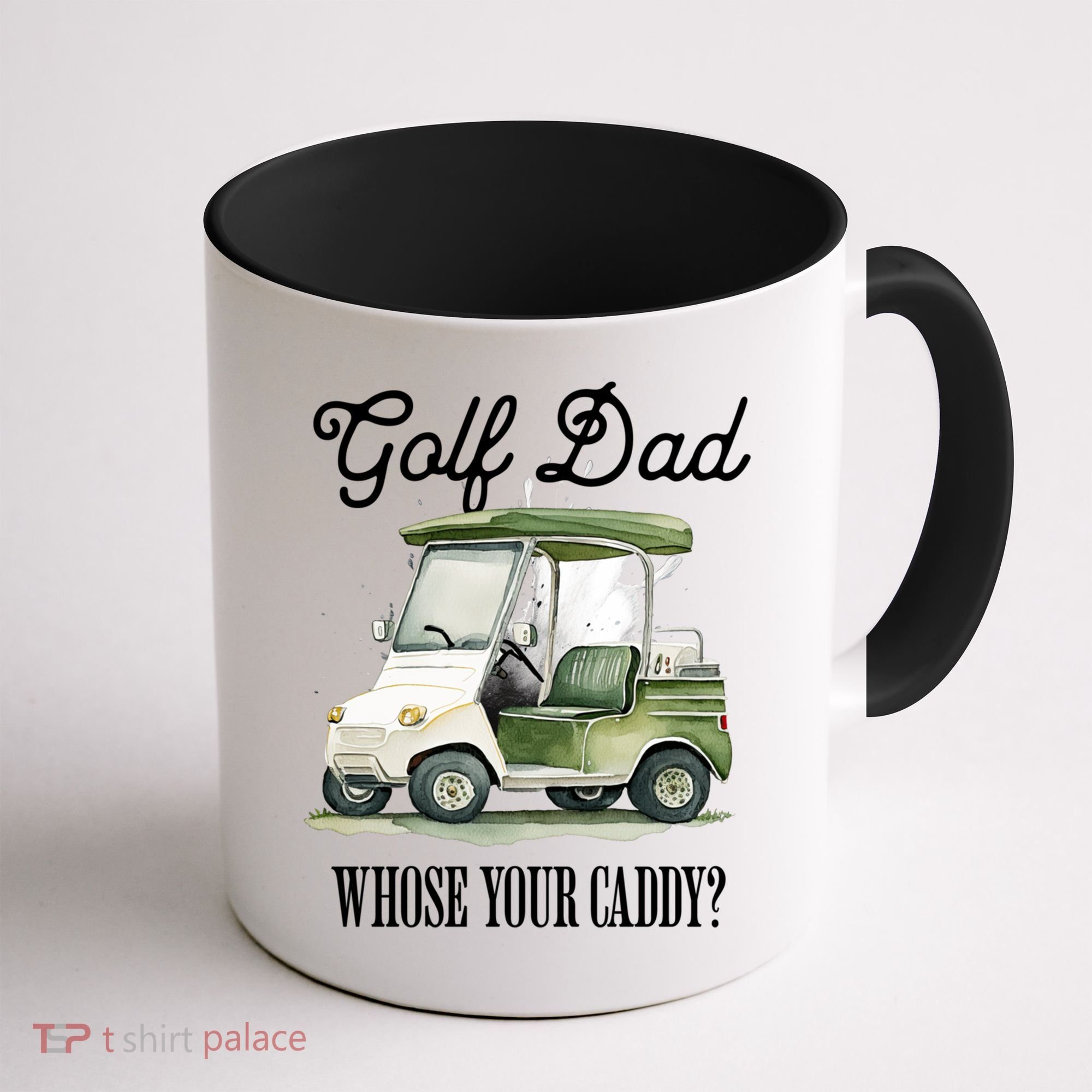 Golf Dad Whose Your Caddy? Funny Golf Lover FatherS Day Gift Coffee Mug