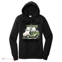 Golf Dad Whose Your Caddy? Funny Golf Lover FatherS Day Gift Women's Hoodie thumb 0