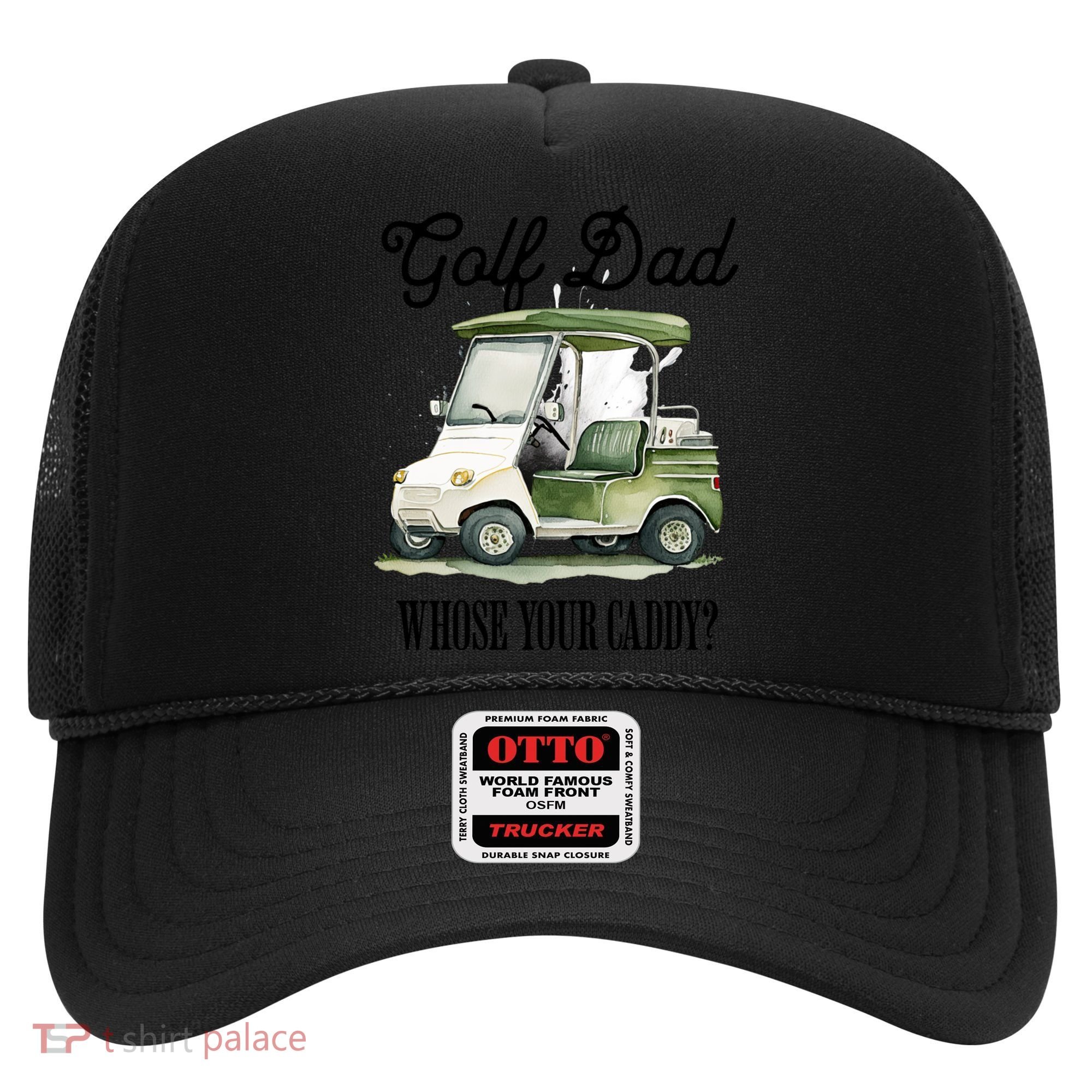 Golf Dad Whose Your Caddy? Funny Golf Lover FatherS Day Gift Hat