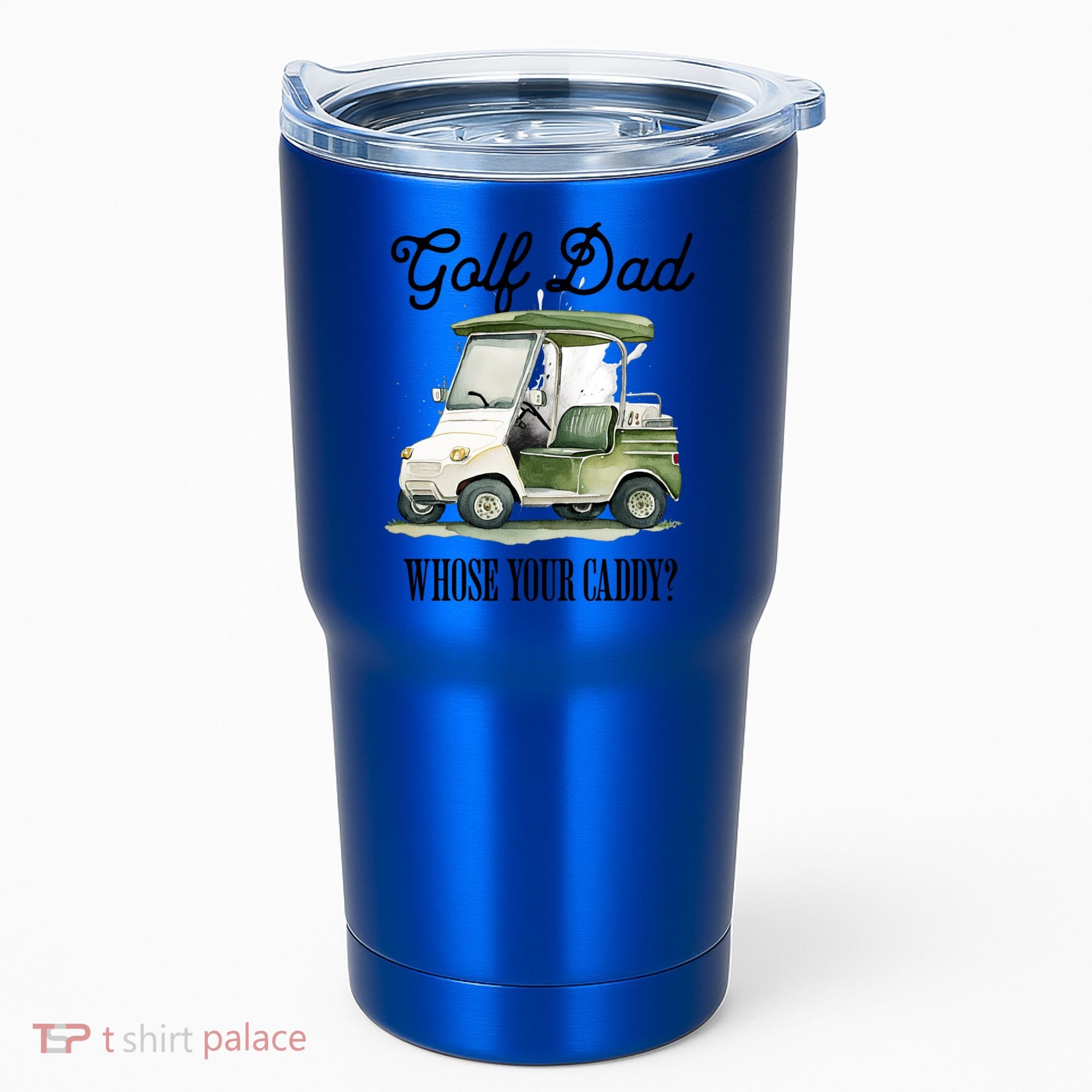 Golf Dad Whose Your Caddy? Funny Golf Lover FatherS Day Gift Tumbler