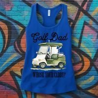 Golf Dad Whose Your Caddy? Funny Golf Lover FatherS Day Gift Women's Tank Top thumb 3