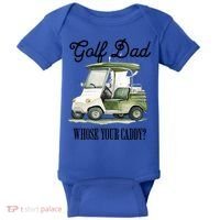 Golf Dad Whose Your Caddy? Funny Golf Lover FatherS Day Gift Baby Bodysuit thumb 0