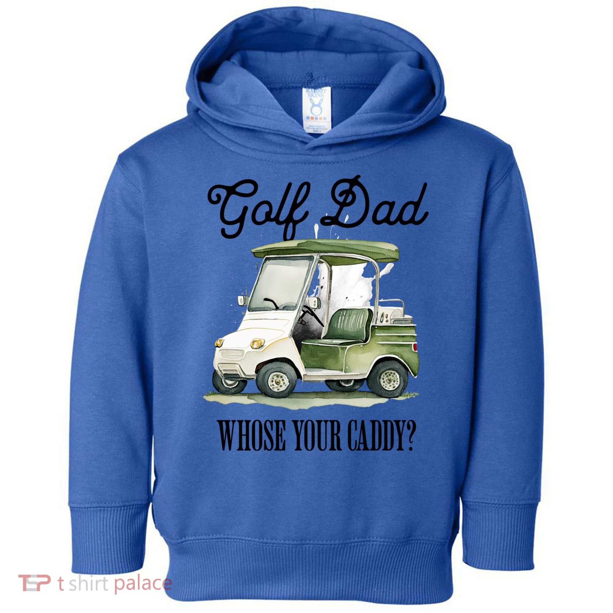 Golf Dad Whose Your Caddy? Funny Golf Lover FatherS Day Gift Toddler Hoodie