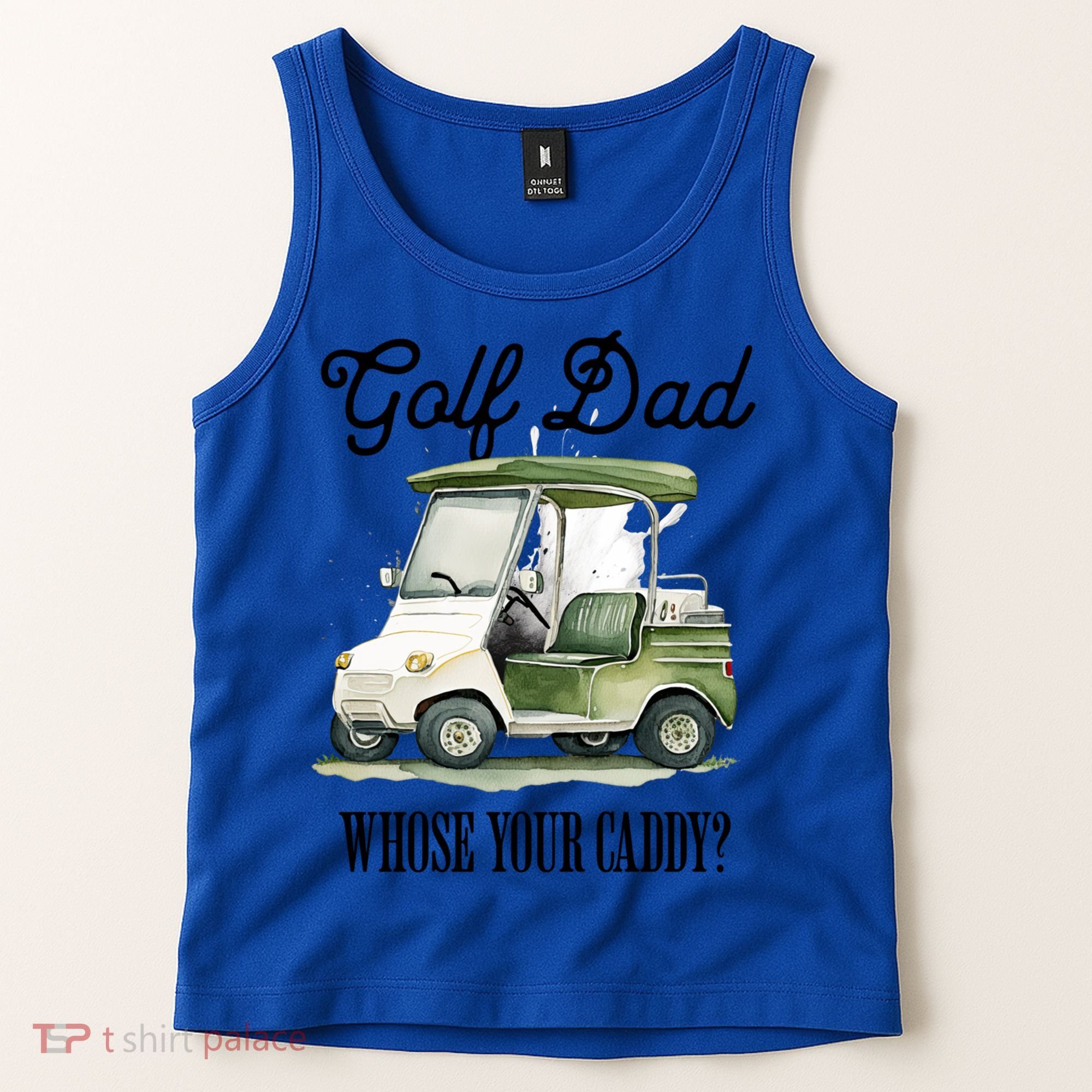 Golf Dad Whose Your Caddy? Funny Golf Lover FatherS Day Gift Tank Top