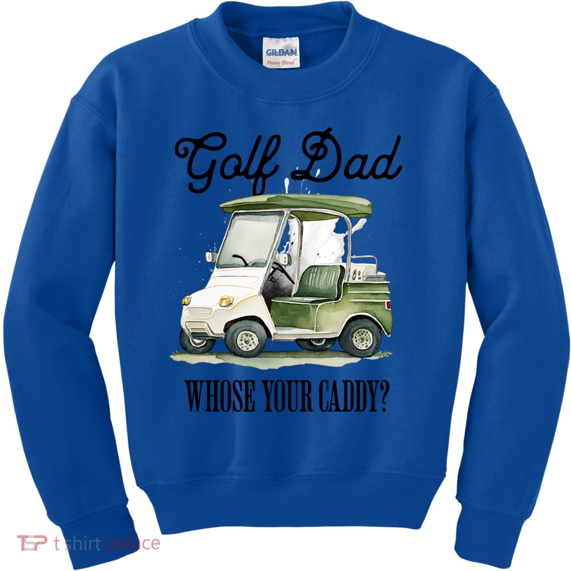 Golf Dad Whose Your Caddy? Funny Golf Lover FatherS Day Gift Kids Sweatshirt