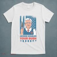 George Doubled Your Bush Funny Garden T-Shirt thumb 5