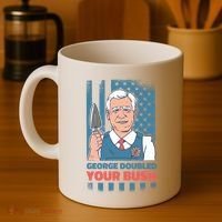 George Doubled Your Bush Funny Garden Coffee Mug thumb 4