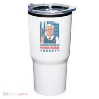 George Doubled Your Bush Funny Garden Tumbler thumb 0
