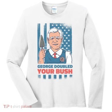 George Doubled Your Bush Funny Garden Women's Long Sleeve Shirt