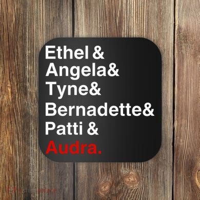 Gypsy Ethel Angela Tyne Bernadette Patti Audra Coaster
