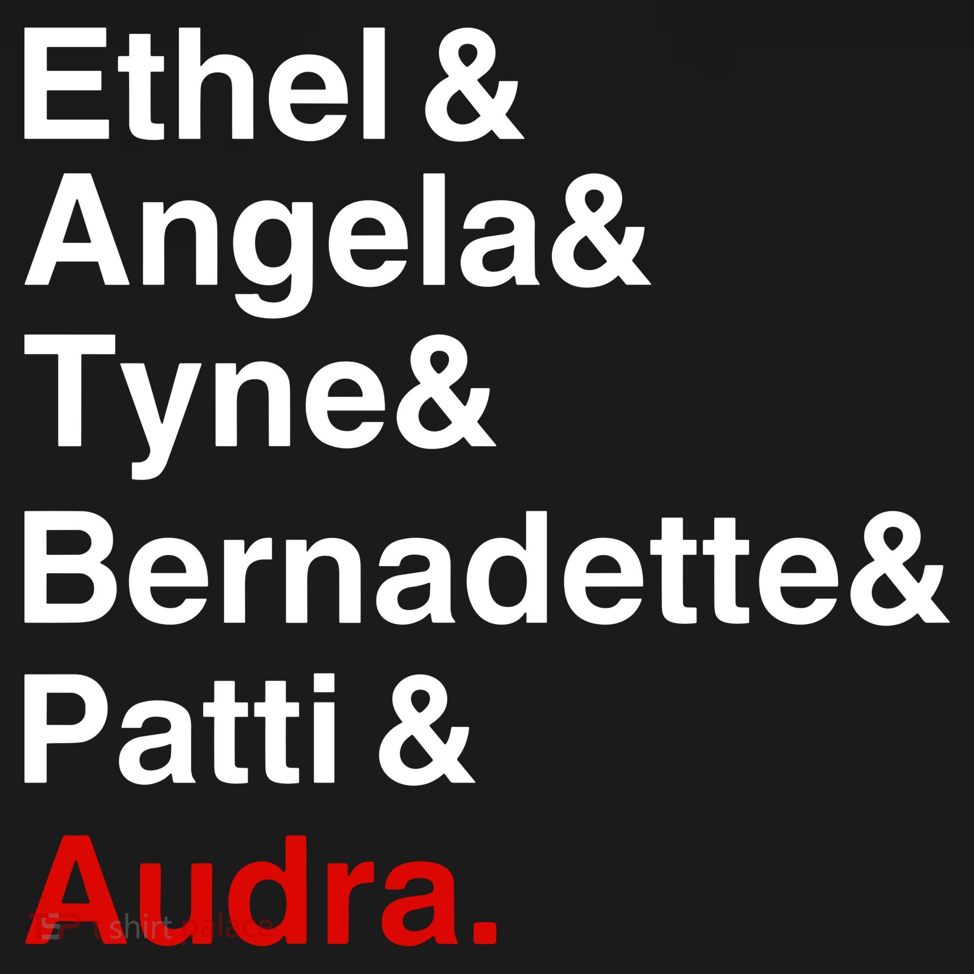 Gypsy Ethel Angela Tyne Bernadette Patti Audra Women's Hoodie