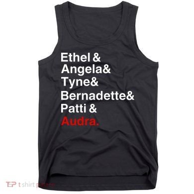 Gypsy Ethel Angela Tyne Bernadette Patti Audra Tank Top