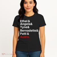 Gypsy Ethel Angela Tyne Bernadette Patti Audra Women's T-Shirt thumb 4