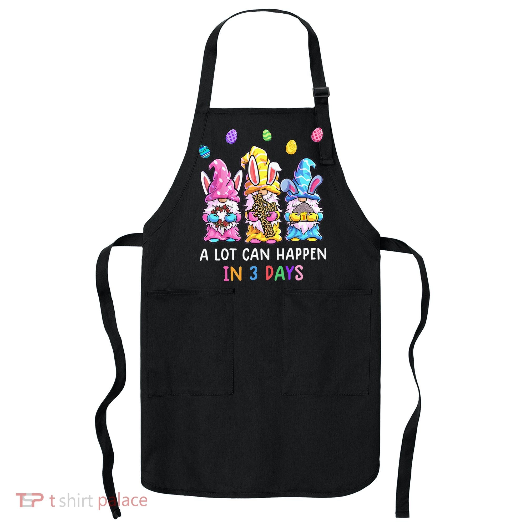 Gnome Easter Christian A Lot Can Happen In 3 Days Leopard Apron