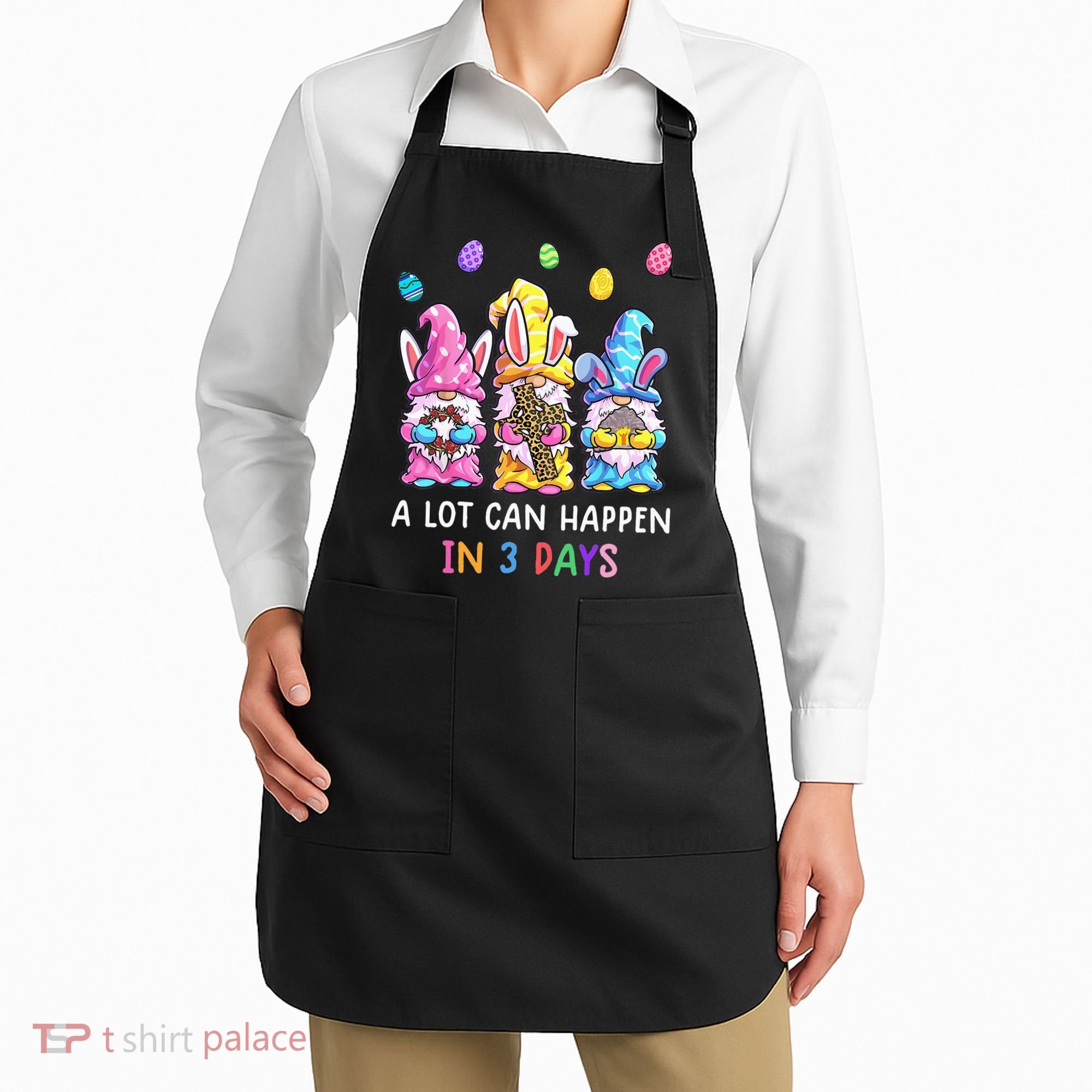Gnome Easter Christian A Lot Can Happen In 3 Days Leopard Apron