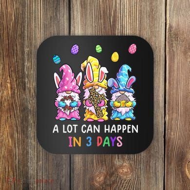 Gnome Easter Christian A Lot Can Happen In 3 Days Leopard Coaster