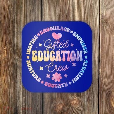 Gifted Education Crew Appreciation Week Back To School Gift Coaster