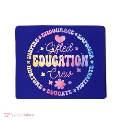 Gifted Education Crew Appreciation Week Back To School Gift Mousepad