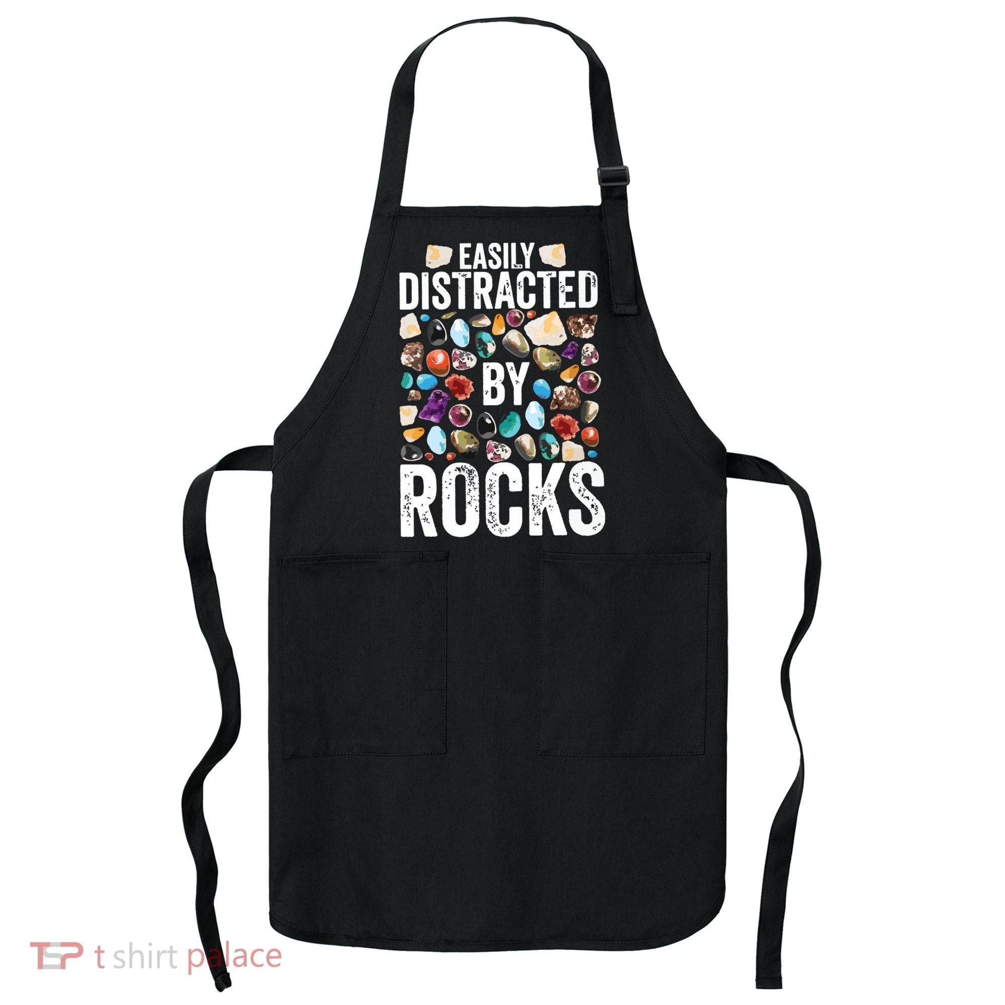 Geology Easily Distracted By Rocks For Geologist Apron