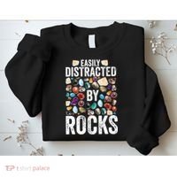 Geology Easily Distracted By Rocks For Geologist Sweatshirt thumb 2