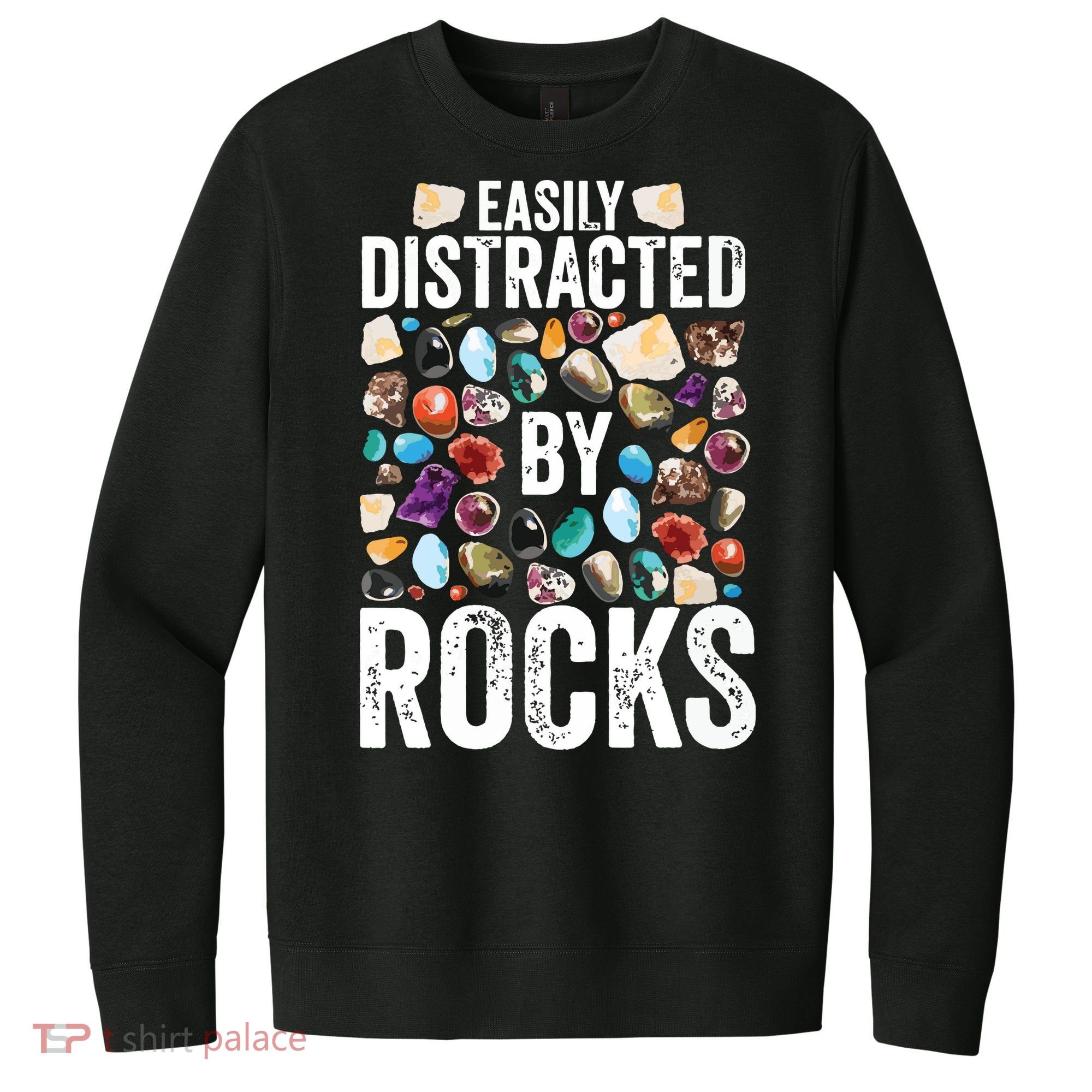 Geology Easily Distracted By Rocks For Geologist V.I.T. Fleece Crew Sweatshirt