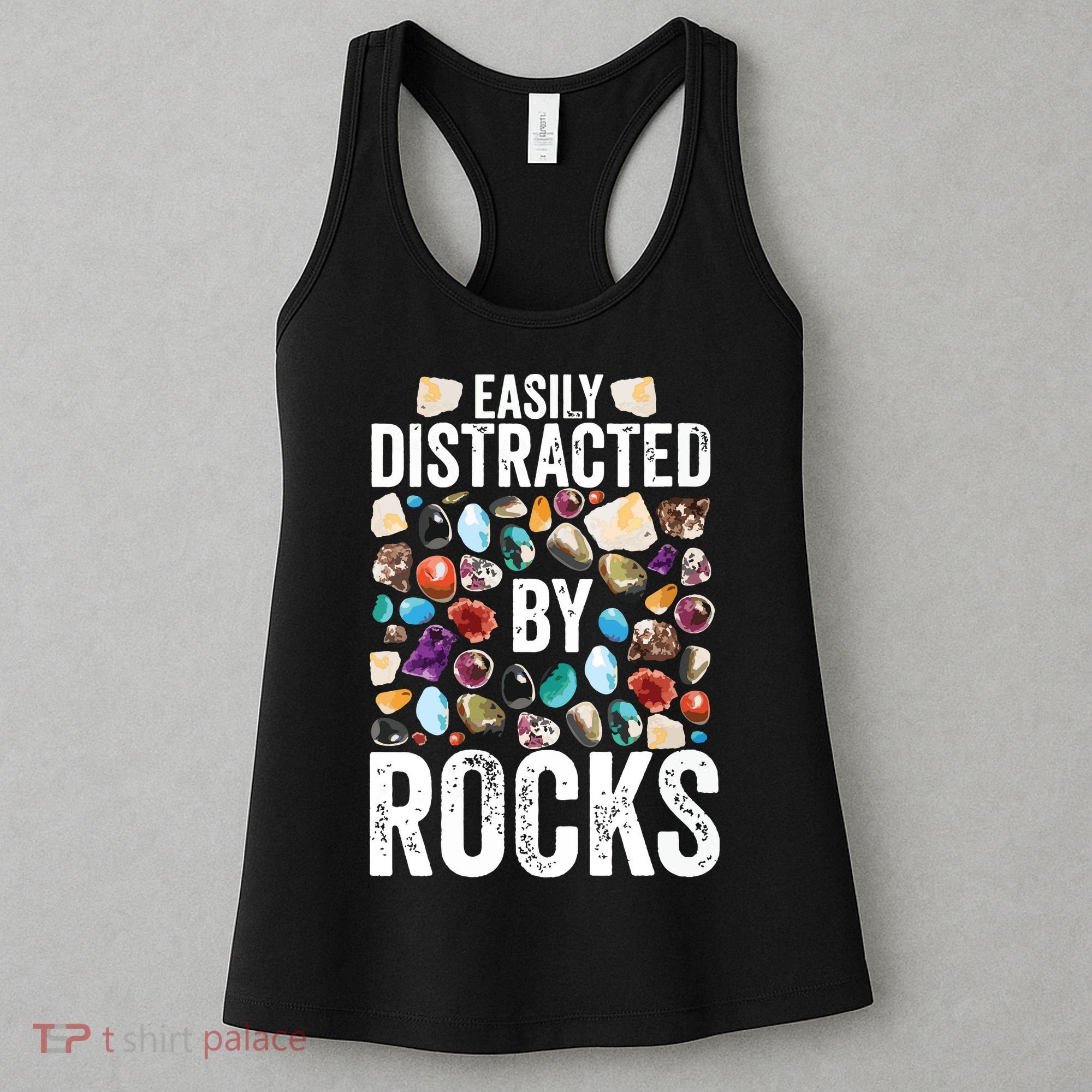 Geology Easily Distracted By Rocks For Geologist Women's Tank Top