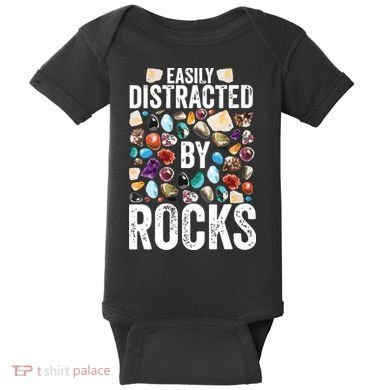 Geology Easily Distracted By Rocks For Geologist Baby Bodysuit