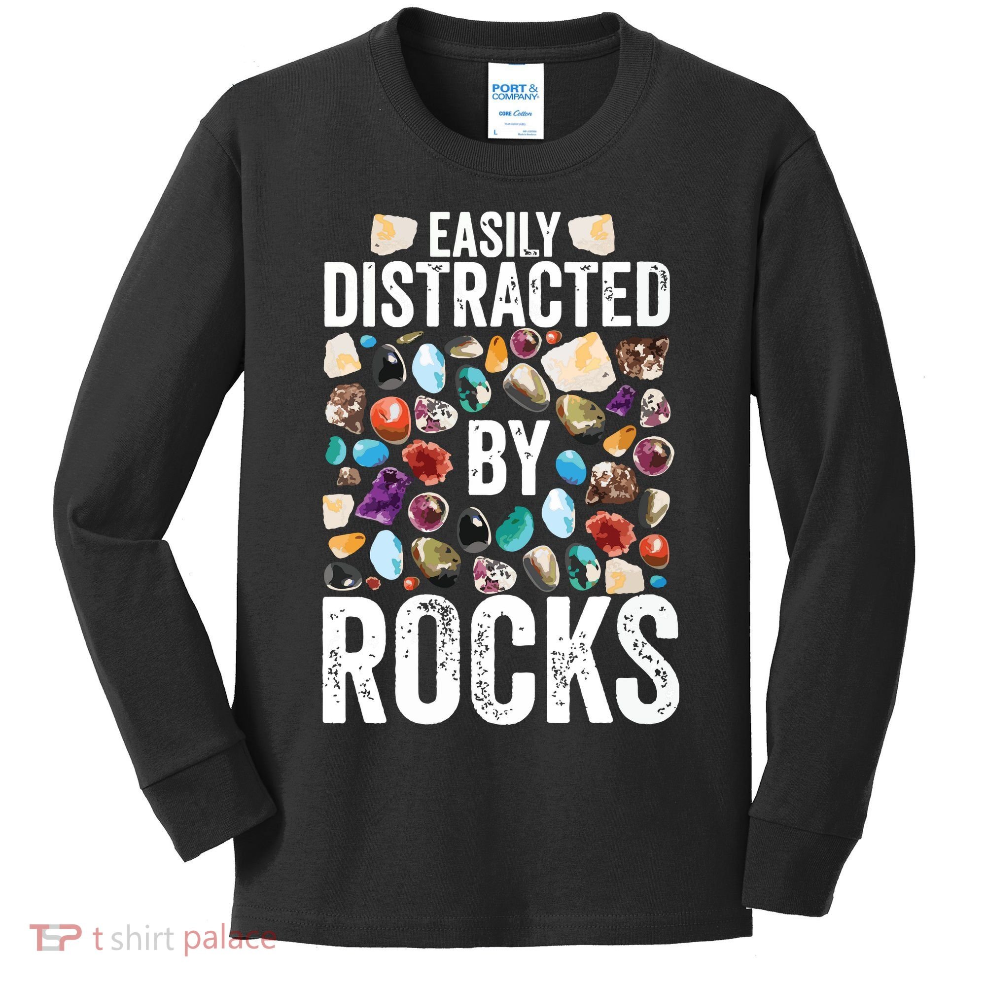 Geology Easily Distracted By Rocks For Geologist Kids Long Sleeve Shirt