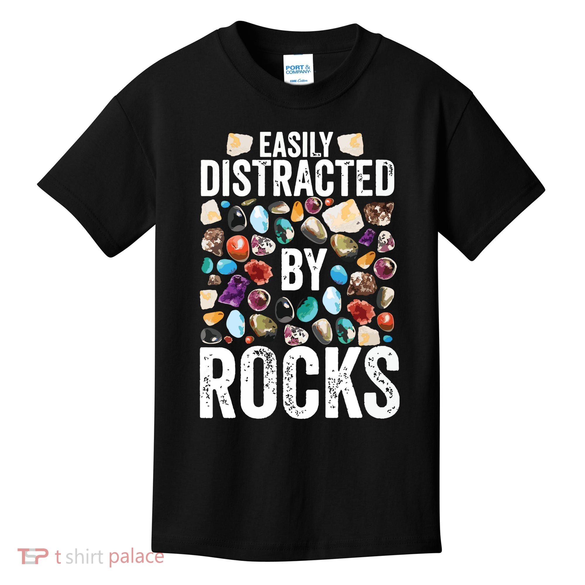 Geology Easily Distracted By Rocks For Geologist Kids T-Shirt
