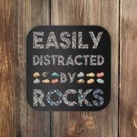 Geology Easily Distracted By Rocks Collector Geologist Hound Coaster thumb 0