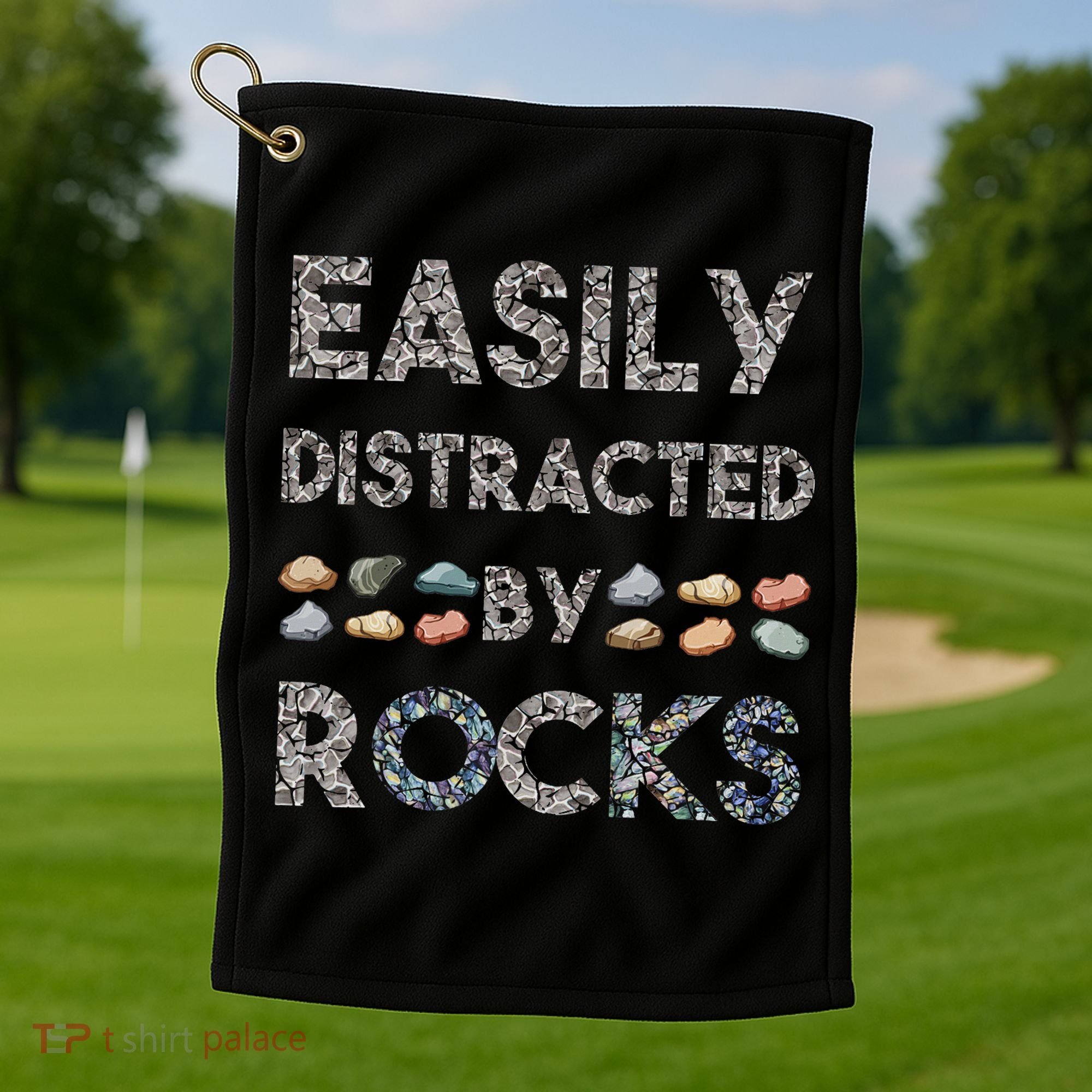 Geology Easily Distracted By Rocks Collector Geologist Hound Golf Towel