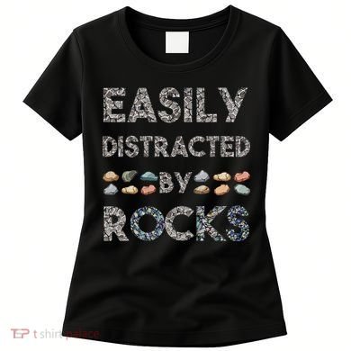 Geology Easily Distracted By Rocks Collector Geologist Hound Women's T-Shirt