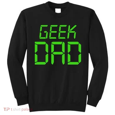 Geek Dad Sweatshirt