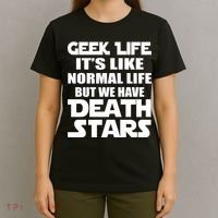 Geek Life Is Normal But We Have Death Stars T-Shirt thumb 4
