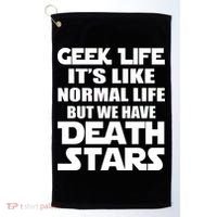 Geek Life Is Normal But We Have Death Stars Golf Towel thumb 0